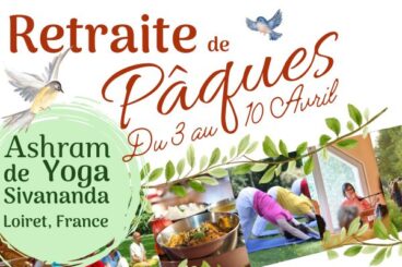 RETRAITE DE PAQUES  A L' ASHRAM D'ORLEANS