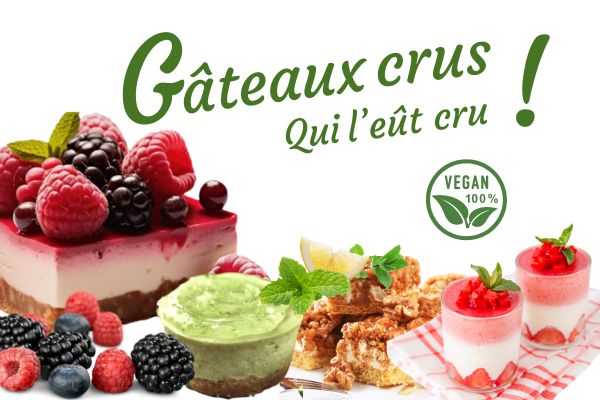 Gâteaux crus qui l'eût cru!!